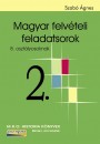 Szab� �gnes - Magyar felv�teli feladatsorok 2.