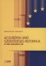 Horv�th Zolt�n - �dor B�lint - Az Eur�pai Uni� szerz�d�ses reformja