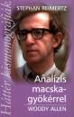Stephan Reimertz - Anal�zis macskagy�k�rrel - Woody Allen