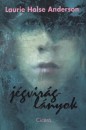 Laurie Halse Anderson - J�gvir�gl�nyok