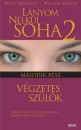 Arnold D. Dunchok - Betty Mahmoody - L�nyom n�lk�l soha 2.