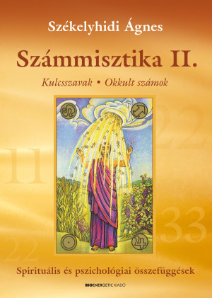 Székelyhidi Ágnes - Számmisztika II.