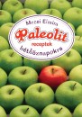 Mezei Elmira - Paleolit receptek h�tk�znapokra