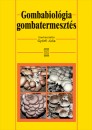 Bratek Zolt�n - Ge�sel Andr�s - Gy�rfi J�lia - Gy�rfi J�lia(Szerk.) - Kov�csn� Gyenes Melinda - Szarvas J�zsef - Vetter J�nos - Gombabiol�gia, gombatermeszt�s
