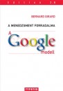 Bernard Girard - A Google modell a menedzsment forradalma