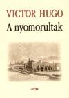 Victor Hugo - A nyomorultak I-II.