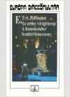 E. T. A. Hoffmann - Az arany vir�gcser�p - A homokember - Scuderi kisasszony