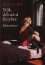 Scherter Judit - N�k, d�lut�ni f�nyben