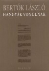 Bert�k L�szl� - Hangy�k vonulnak