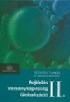 Szentes Tam�s - Fejl�d�s - Versenyk�pess�g - Globaliz�ci� II.