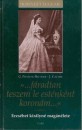 Josef Cach�e - Gabriele Praschl-Bichler - Erzs�bet kir�lyn� mag�n�lete