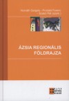 Horv�th Gergely - Prob�ld Ferenc - Szab� P�l(Szerk.) - �zsia region�lis f�ldrajza