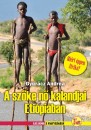 Dr. Gyur�cz Andrea - A sz�ke n� kalandjai Eti�pi�ban