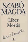 Szab� Magda - Liber Mortis