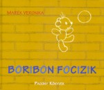 Mar�k Veronika - Boribon focizik