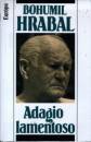 Bohumil Hrabal - Adagio lamentoso