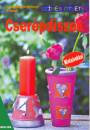 Ute Iparraguirre De Las Casas - Gudrun Schmitt - Cser�pd�szek