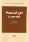 Vajda Zsuzsanna(Szerk.) - Pszichol�gia �s nevel�s