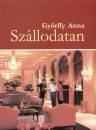 Gy�rffy Anna - Sz�llodatan