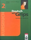Einhorn �gnes - Magyar �gnes - Wolfgang Schmitt - Szably�r Anna - Deutsch mit Grips 2.