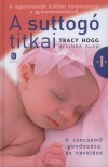 Melinda Blau - Tracy Hogg - A suttog� titkai I.