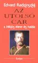 Edvard Radzinszkij - Az utols� c�r