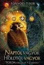 Fony�di Tibor - Napt�l vagyok, Holdt�l vagyok