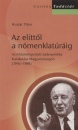 Husz�r Tibor - Az elitt�l a n�menklat�r�ig