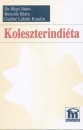Bencsik Kl�ra - Ga�ln� Lab�th Katalin - Dr. Rig� J�nos - Koleszterindi�ta