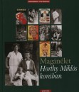 Gy�ni G�bor - Mag�n�let Horthy Mikl�s kor�ban