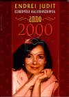 Endrei Judit - Ezredv�gi kaleidoszk�pja anno 2000