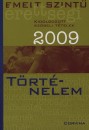 Blaschtik �va(Szerk.) - T�rt�nelem sz�beli t�telek 2009