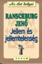 Ranschburg Jen� - Jellem �s jellemtelens�g