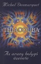 Michel Desmarquet - Thiaoouba