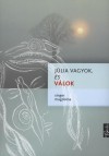 Singer Magdolna - J�lia vagyok, �s v�lok