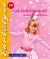 Christiane Steffan - Csak kir�lyl�nyoknak!
