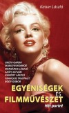 Kaiser L�szl� - Egy�nis�gek �s filmm�v�szet