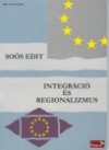 So�s Edit - Integr�ci� �s regionalizmus