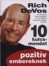 Richard M. Devos - 10 kulcsmondat pozit�v embereknek