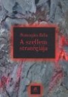 Pomog�ts B�la - A szellem strat�gi�ja