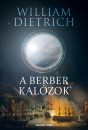 William Dietrich - A berber kal�zok