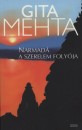Gita Mehta - Narmad� a szerelem foly�ja
