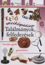  - Tal�lm�nyok, felfedez�sek - Els� enciklop�di�m