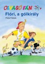Petra Fietzek - Fl�ri, a g�lkir�ly