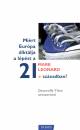 Mark Leonard - Mi�rt Eur�pa dikt�lja a l�p�st a 21. sz�zadban?
