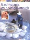 Vivien Williamson - Bach-ter�pia �s a vir�gkivonatok
