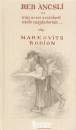 Markovits Rodion - Reb Ancsli �s m�s avasi zsid�kr�l sz�l� sz�phist�ri�k..