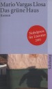 Mario Vargas Llosa - Das gr�ne Haus