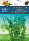 Ruediger Dahlke - A tudatos b�jt�l�s k�zik�nyve