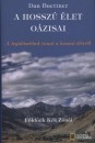 Dan Buettner - A hossz� �let o�zisai - F�ld�nk k�k z�n�i